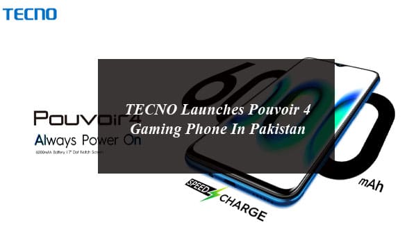TECNO Launches Pouvoir 4 Gaming Phone In Pakistan