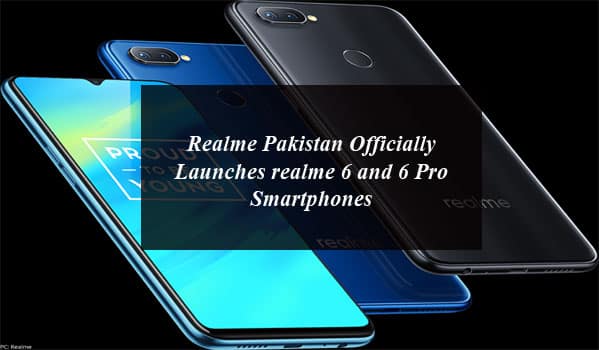 Realme Pakistan Officially Launches realme 6 and 6 pro Smartphones