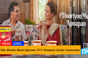This Brooke Bond Supreme TVC Promotes Social Connection While Staying Physically Distant