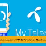 Telenor Pakistan Introduces "PIN IT" Feature in MyTelenor App