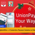UnionPay QuickPass: A Contactless Payment Solution in Pakistan