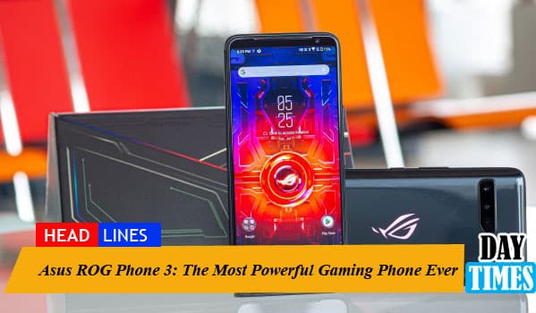 Asus ROG Phone 3: The Most Powerful Gaming Phone Ever