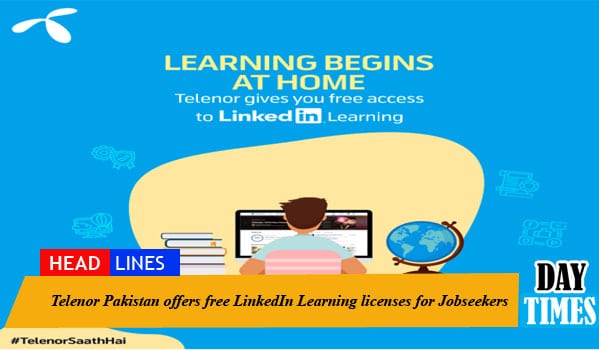Telenor Pakistan offers free LinkedIn Learning licenses for Jobseekers