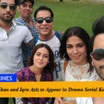 Junaid Khan and Iqra Aziz To Appear in Drama Serial Kasak