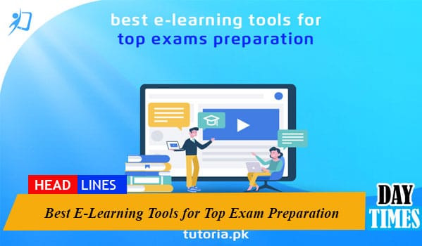 Best E-Learning Tools for Top Exam Preparation