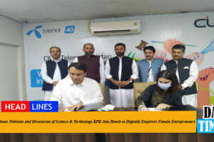 Telenor Pakistan and Directorate of Science & Technology KPK Join Hands to Digitally Empower Female Entrepreneurs
