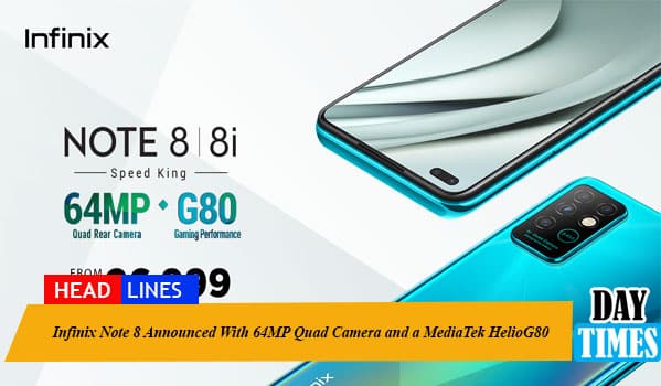 Infinix Note 8 Announced With 64MP Quad Camera and a MediaTek HelioG80