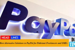 Best Alternative Solutions to PayPal for Pakistani Freelancers and SMEs