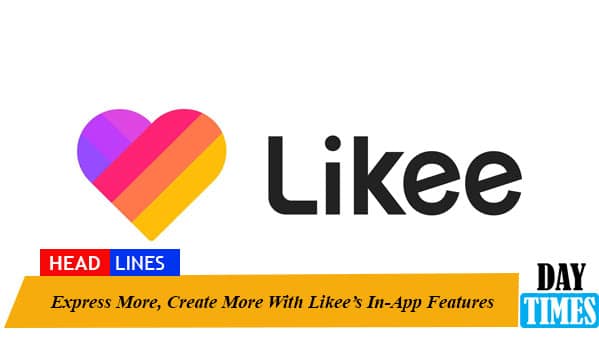 Express More, Create More With Likee’s In-App Features