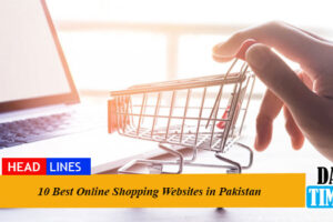 10 Best Online Shopping Websites in Pakistan for 2022