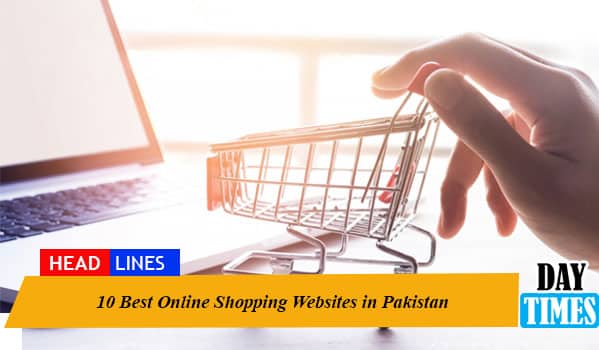 10 Best Online Shopping Websites in Pakistan for 2022