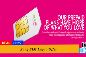 Zong SIM Lagao Offer 2022