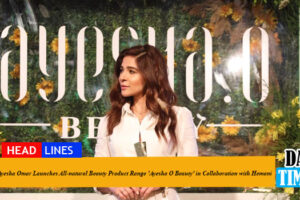 Ayesha Omar Launches All-natural Beauty Product Range 'Ayesha O Beauty' in Collaboration with Hemani