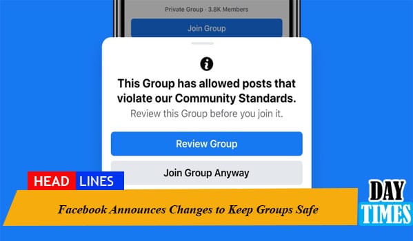 Facebook Announces Changes to Keep Groups Safe