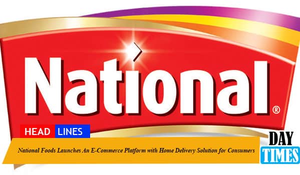 National Foods Launches An E-Commerce Platform with Home Delivery Solution for Consumers