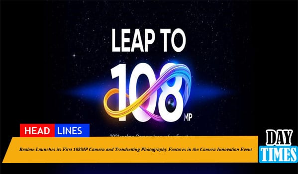 Realme Launches its First 108MP Camera and Trendsetting Photography Features in the Camera Innovation Event