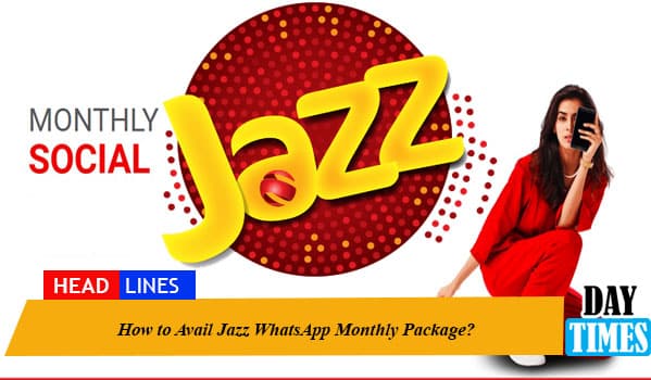 How to Avail Jazz WhatsApp Monthly Package?