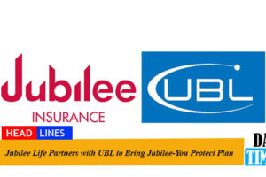 Jubilee Life Partners with UBL to Bring Jubilee-You Protect Plan