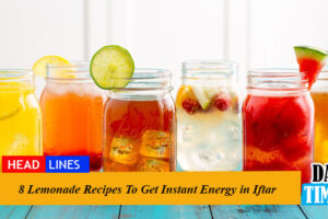 8 Lemonade Recipes To Get Instant Energy in Iftar