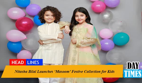 Nitasha Bilal Launches ‘Masoom’ Festive Collection for Kids