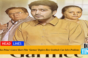 See Prime’s Latest Short Film ‘Garmee’ Depicts How Gratitude Can Solve Problems