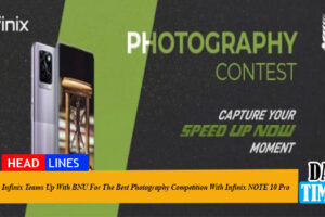 Infinix Teams Up With BNU For The Best Photography Competition With Infinix NOTE 10 Pro