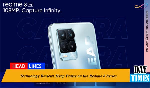 Technology Reviews Heap Praise on the Realme 8 Series.