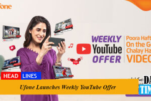 Ufone Launches Weekly YouTube Offer