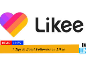 7 Tips to Boost Followers on Likee