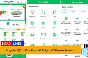 Easypaisa Offers More Than 240 Unique Bill Payment Options