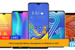 5 Best Long Life Battery Smartphones in Pakistan in 2021
