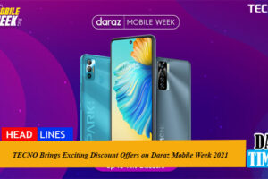 TECNO Brings Exciting Discount Offers on Daraz Mobile Week 2021