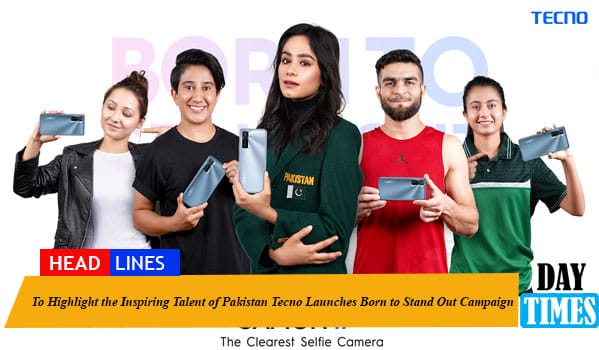 To Highlight the inspiring talent of Pakistan Tecno Launches Born to Stand Out Campaign