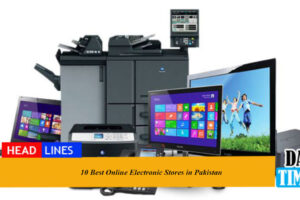 10 Best Online Electronic Stores in Pakistan in 2022