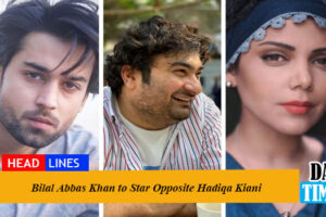 Bilal Abbas Khan to Star Opposite Hadiqa Kiani