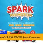 Win a CAR With TECNO Spark Promotion