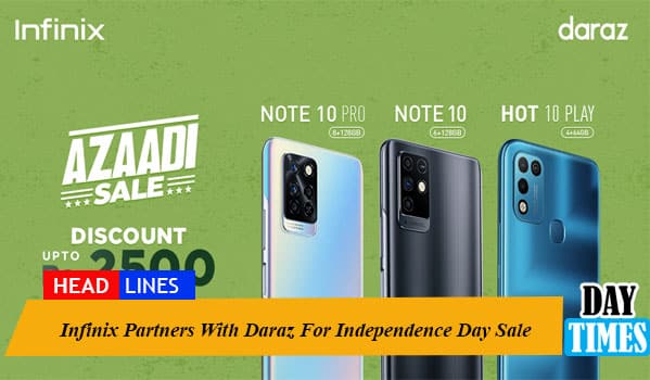 Infinix Partners With Daraz For Independence Day Sale