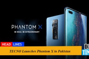 TECNO Launches Phantom X in Pakistan