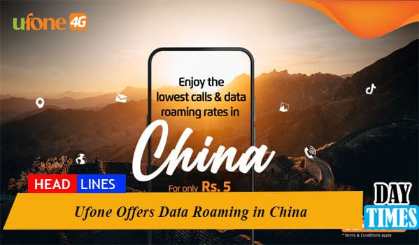 Ufone Offers Data Roaming in China