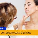 Best Skin Specialists in Pakistan