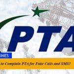 How to Complain PTA for Fake Calls and SMS?