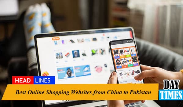 Best Online Shopping Websites from China to Pakistan