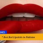 7 Best Red Lipsticks in Pakistan