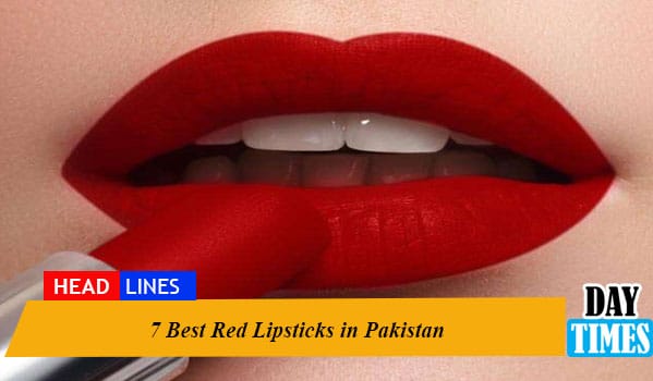 7 Best Red Lipsticks in Pakistan