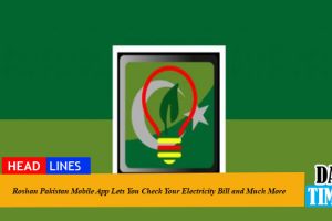 Roshan Pakistan Mobile App Lets You Check Your Electricity Bill and Much More