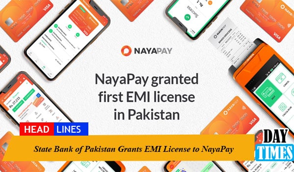 State Bank of Pakistan Grants EMI License to NayaPay