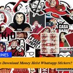 How to Download Money Heist Whatsapp Stickers?