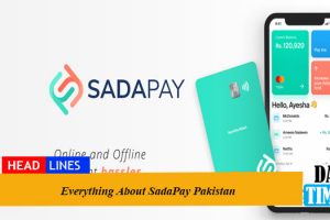 Everything about SadaPay Pakistan