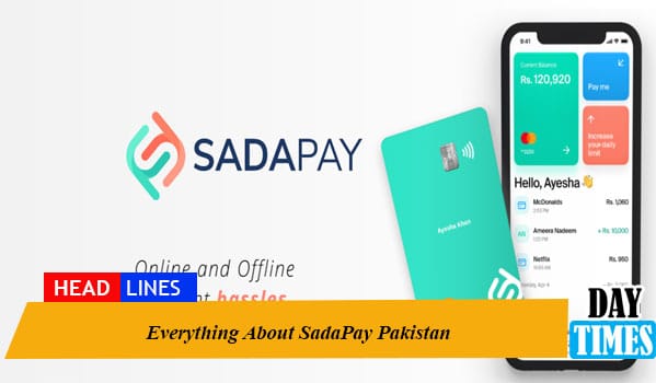 Everything about SadaPay Pakistan