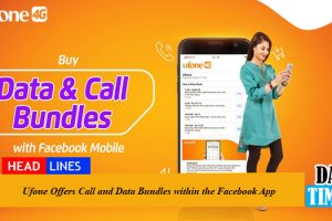 Ufone Offers Call and Data Bundles within the Facebook App